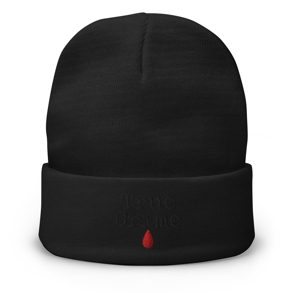 Black cuffed beanie with True Crime Blood Drop embroidered artwork, front view