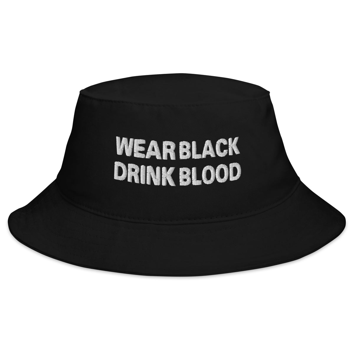 Black bucket hat with Wear Black Drink Blood embroidered artwork, front view