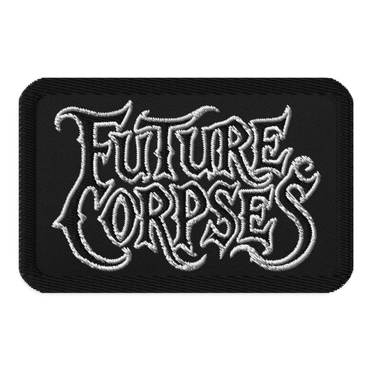 Rectangle embroidered patch featuring Future Corpses Iron On, front view
