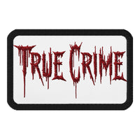 Rectangle embroidered patch featuring True Crime Blood Drip, front view