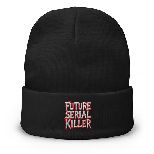 Black cuffed beanie with Future Serial Killer embroidered artwork, front view