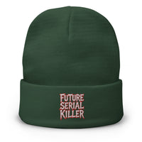Green cuffed beanie with Future Serial Killer embroidered artwork, front view
