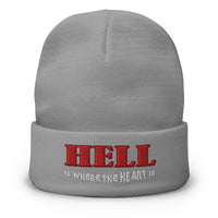 Gray cuffed beanie with Hell Is Where The Heart Is embroidered artwork, front view