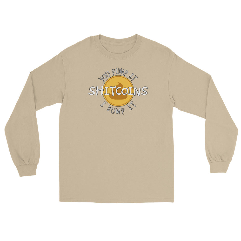 Shitcoins Pump and Dump Crypto Meme Coins Long Sleeve Shirt