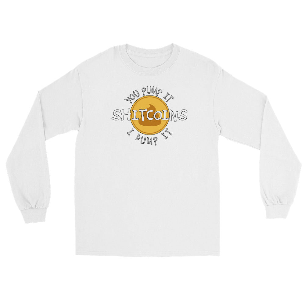 Shitcoins Pump and Dump Crypto Meme Coins Long Sleeve Shirt