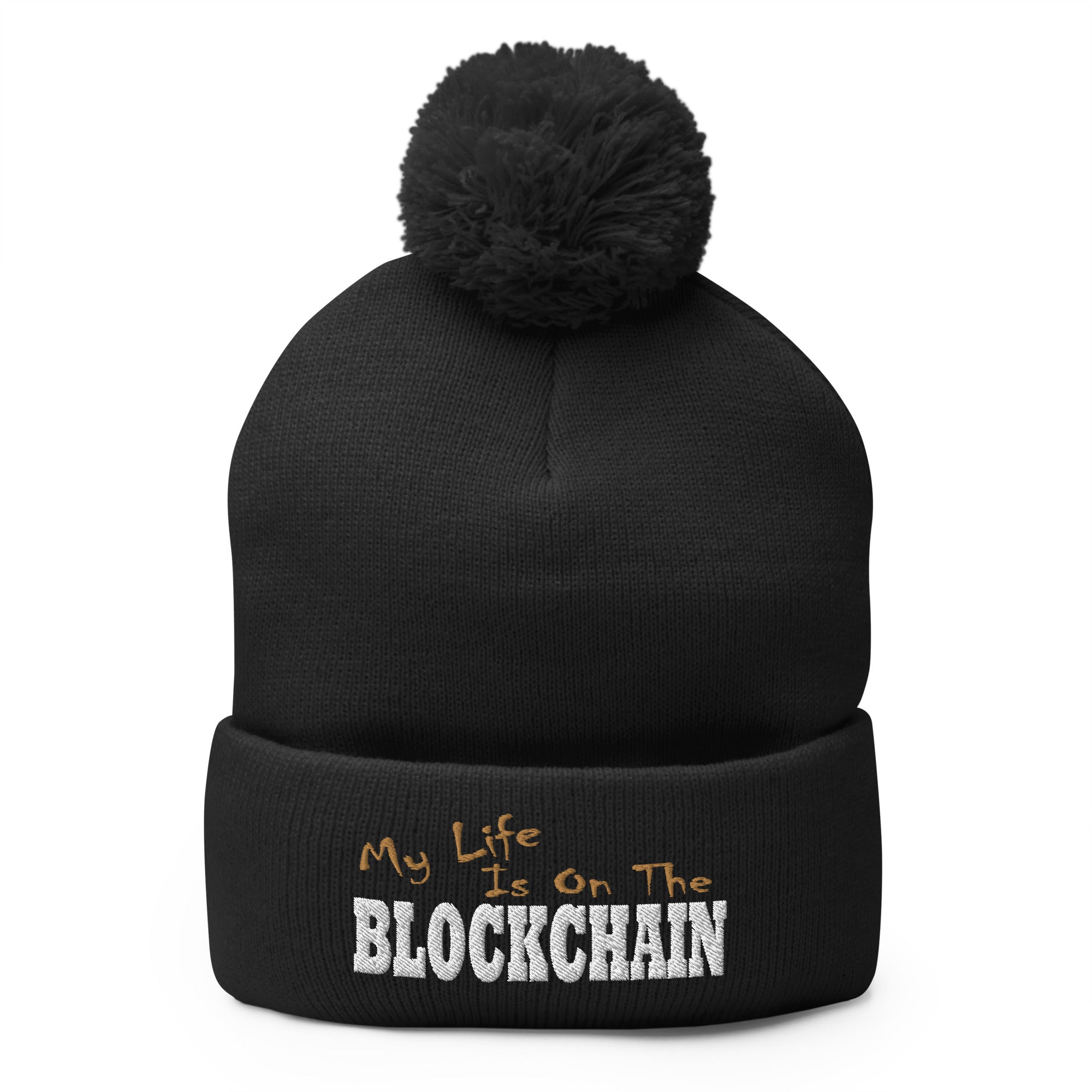 My Life is on the Blockchain Crypto Satire Bitcoin Ethereum Pom-Pom Beanie Cap