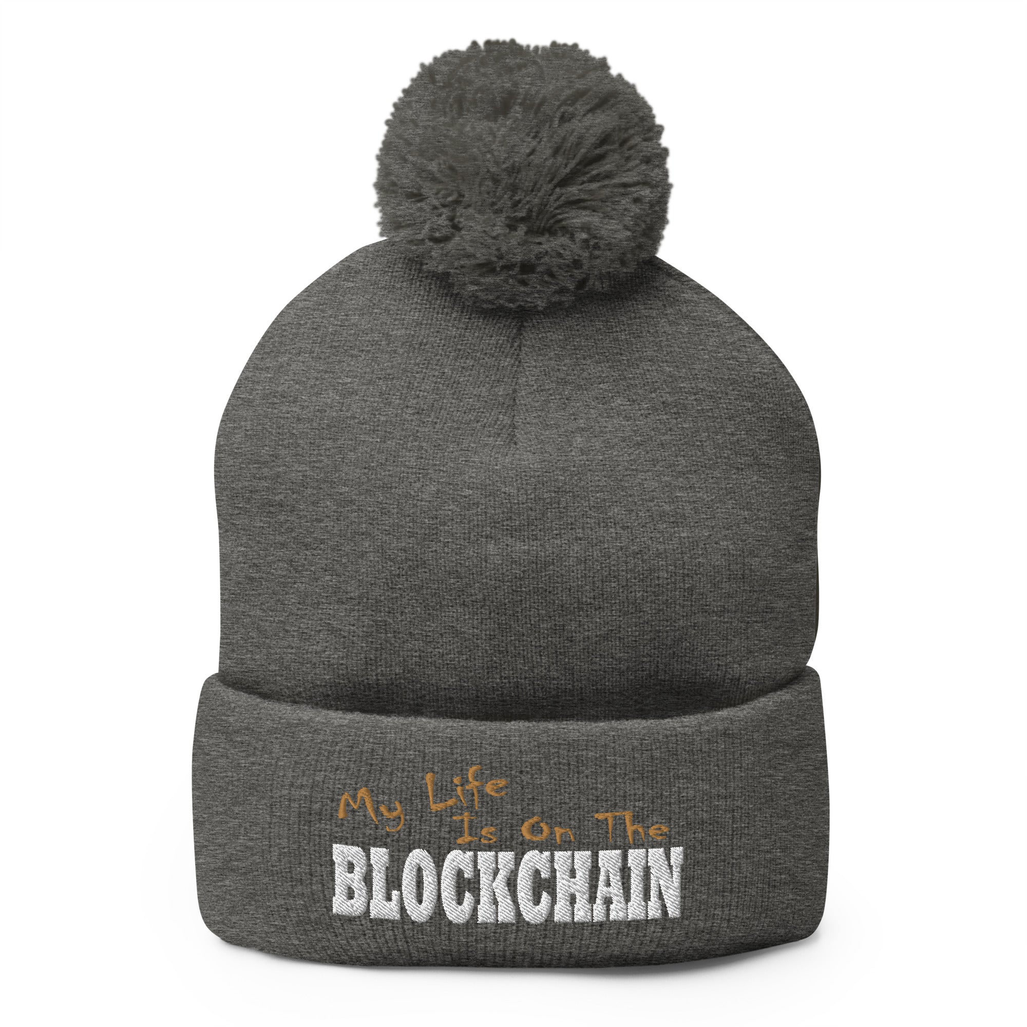 My Life is on the Blockchain Crypto Satire Bitcoin Ethereum Pom-Pom Beanie Cap