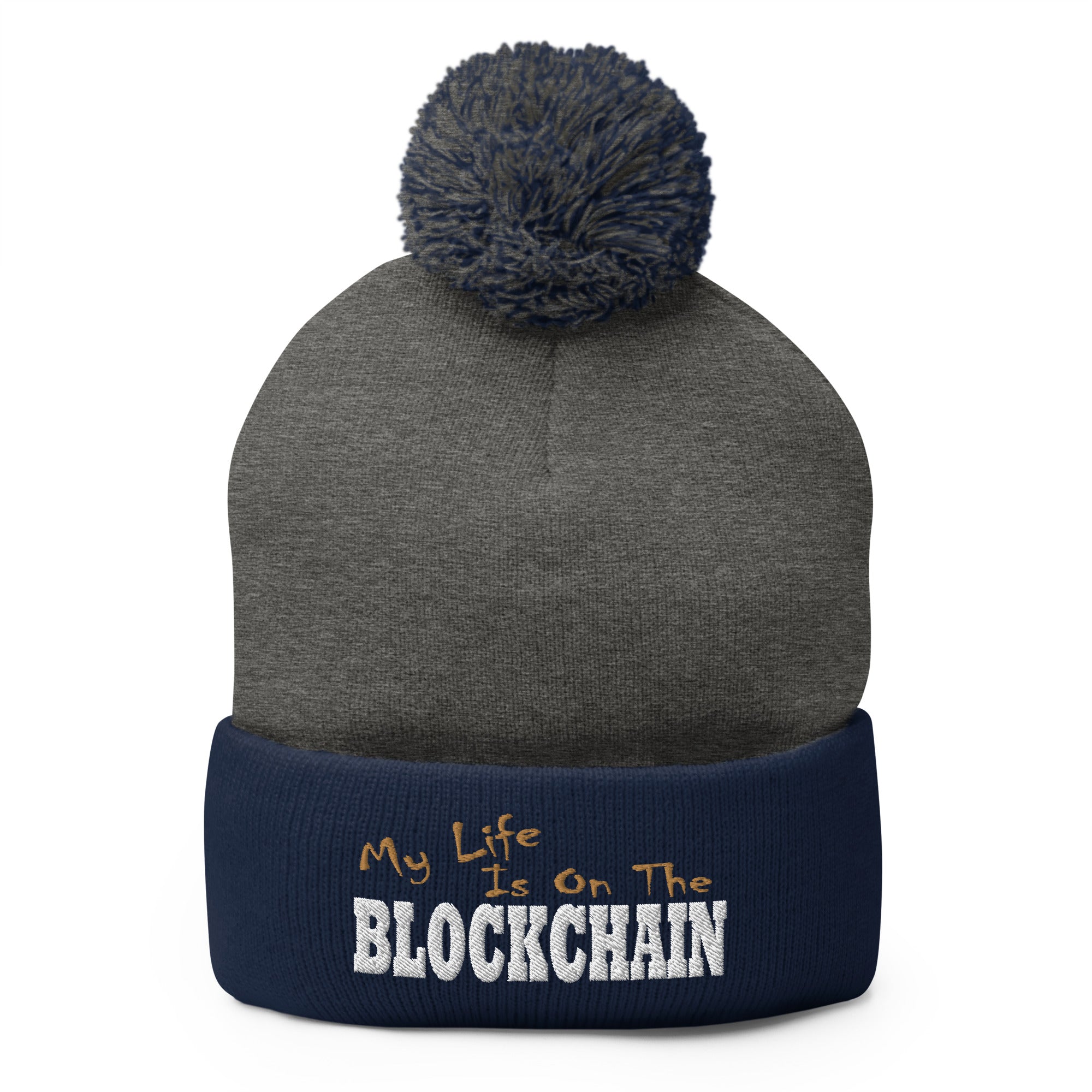 My Life is on the Blockchain Crypto Satire Bitcoin Ethereum Pom-Pom Beanie Cap