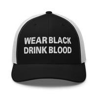 Black trucker hat featuring Wear Black Drink Blood embroidered artwork, product image 1