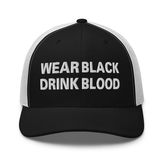 Black trucker hat featuring Wear Black Drink Blood embroidered artwork, product image 1