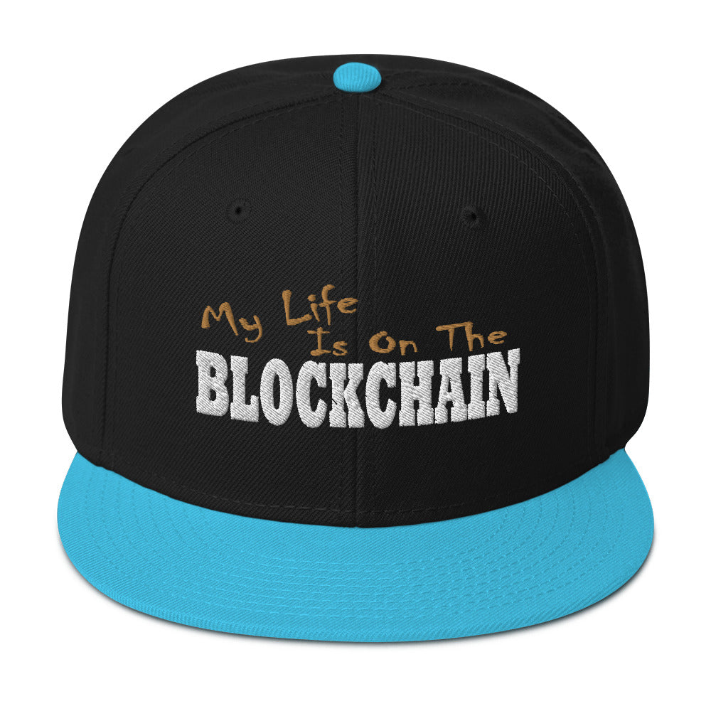 My Life is on the Blockchain Crypto Satire Bitcoin Ethereum Flat Bill Cap Snapback Hat