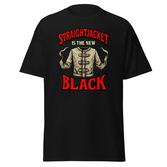 Straightjacket Is the New Black design on unisex T-shirt, front view