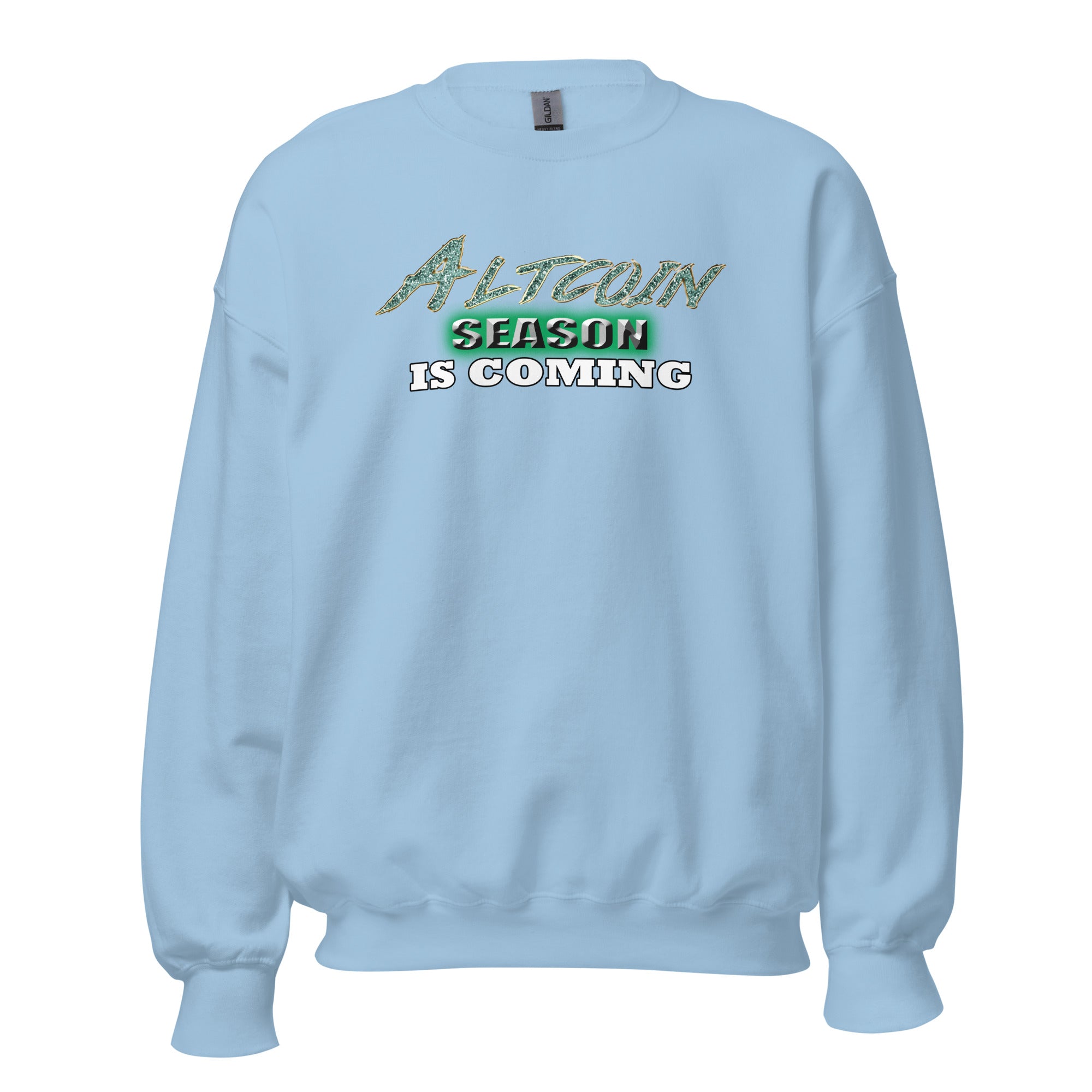 Altcoin Season Is Coming Crypto Bull Run Sweatshirt Long Sleeve Pullover