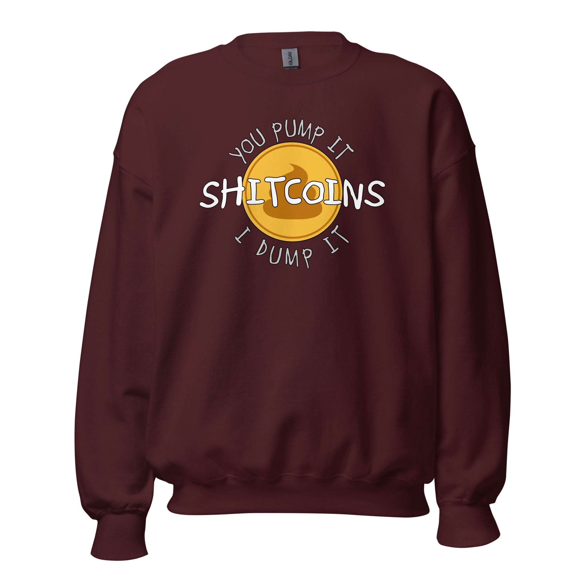 Shitcoins Pump and Dump Crypto Meme Coins Sweatshirt Long Sleeve Pullover