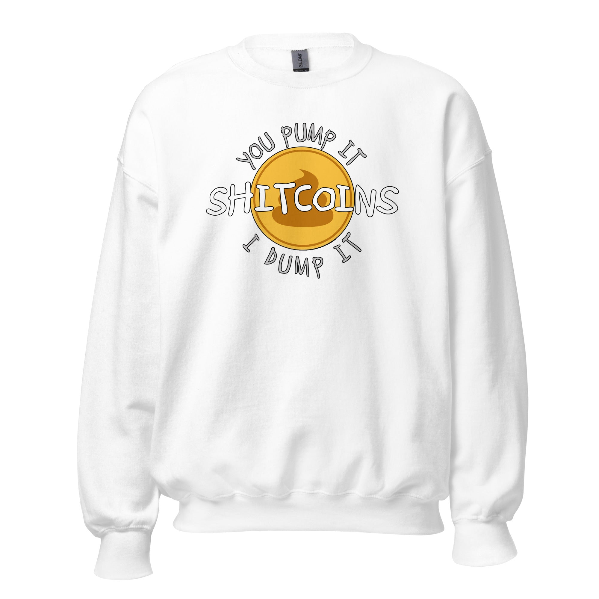 Shitcoins Pump and Dump Crypto Meme Coins Sweatshirt Long Sleeve Pullover