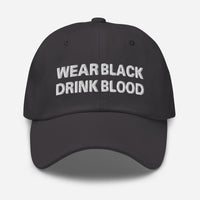 Wear Black Drink Blood embroidered dad hat, product image 13