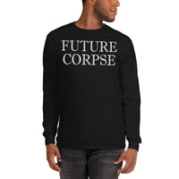 Future Corpse design on unisex long sleeve shirt, front view