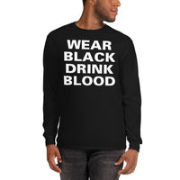 Wear Black Drink Blood design on unisex long sleeve shirt, front view