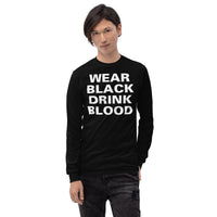 Wear Black Drink Blood design on unisex long sleeve shirt, front view
