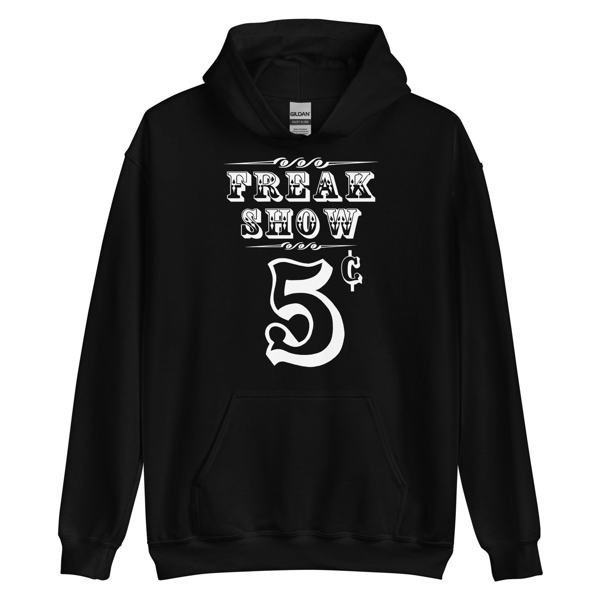 Carnival Freak Show 5 Cents Unisex Hoodie Sweatshirt - Edge of Life Designs