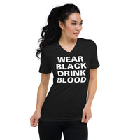 Wear Black Drink Blood design on unisex V-neck shirt, front view