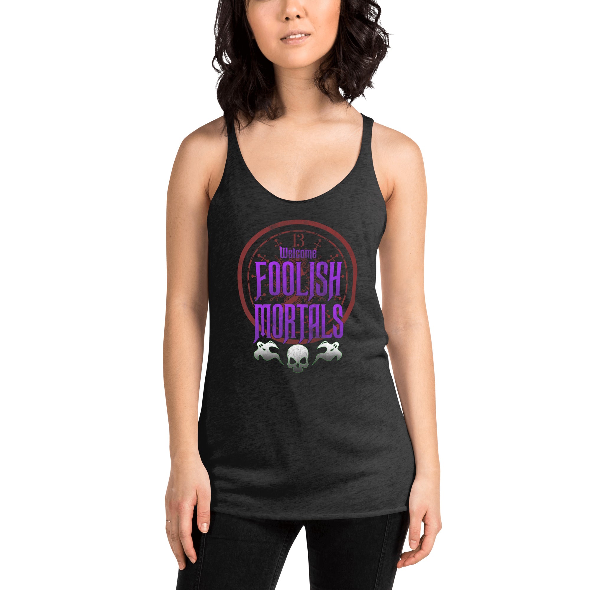 Welcome Foolish Mortals Haunted Mansion Women's Racerback Tank Top Shirt - Edge of Life Designs